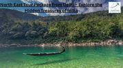North East Holiday Tour Delhi